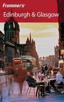 Frommer's Edinburgh & Glasgow 0470055316 Book Cover