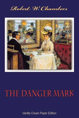 The Danger Mark 1726373606 Book Cover