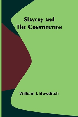 Slavery and the Constitution 9357959769 Book Cover