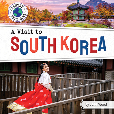 A Visit to South Korea B09TSQ66LC Book Cover