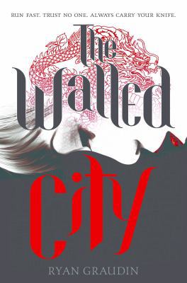 The Walled City 0316381985 Book Cover