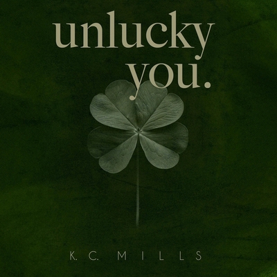 Unlucky You B0F1B4X9J6 Book Cover