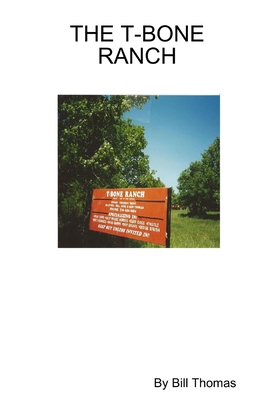 The T-Bone Ranch 0578111845 Book Cover