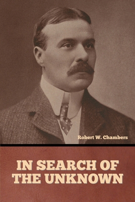 In Search of the Unknown B0DCTVC3YT Book Cover