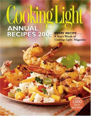 Cooking Light Annual Recipes 2006 0848730127 Book Cover