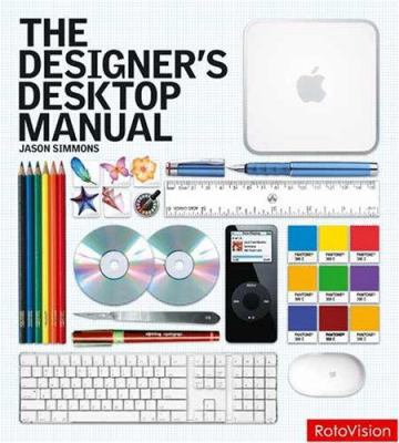 The Designer's Desktop Manual 160061017X Book Cover