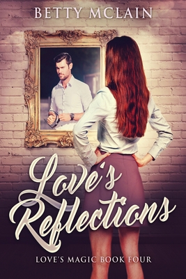 Love's Reflections [Large Print] 4867514659 Book Cover