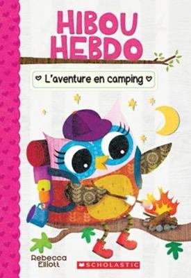 Hibou Hebdo: N° 12 - l'Aventure En Camping [French] 1443180440 Book Cover