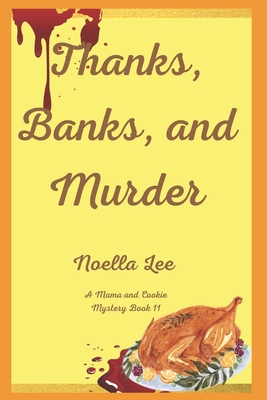 Thanks, Banks, and Murder B08P1FC4DP Book Cover
