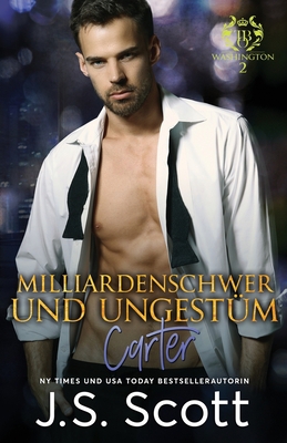 Milliardenschwer und ungestüm Carter: Ein Milli... [German] 1946660833 Book Cover