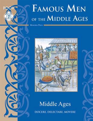Famous Men of the Middle Ages 1930953747 Book Cover