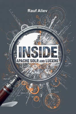 Inside Apache Solr and Lucene B0FVTVVKNX Book Cover