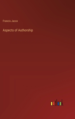 Aspects of Authorship 3368170651 Book Cover