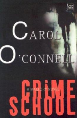 Crime School [Large Print] 1587243768 Book Cover