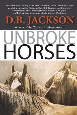 Unbroke Horses 0930584465 Book Cover