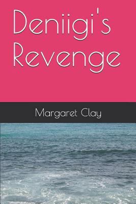 Deniigi's Revenge 1976863570 Book Cover