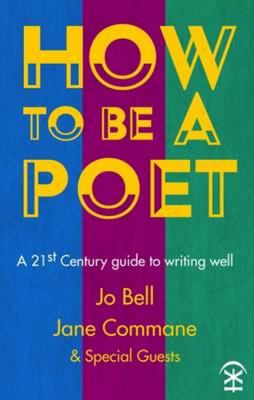 How to Be a Poet 1911027115 Book Cover