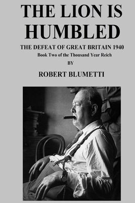 The Lion is Humbled 1794856307 Book Cover
