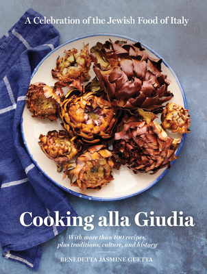 Cooking Alla Giudia: A Celebration of the Jewis... 1579659802 Book Cover