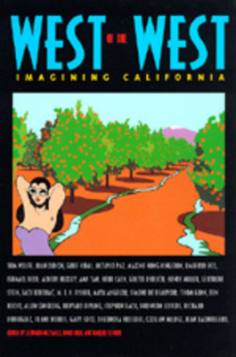 West of the West: Imagining California 0520201647 Book Cover