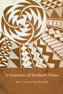 A Grammar of Southern Pomo 1496217659 Book Cover