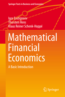 Mathematical Financial Economics: A Basic Intro... 3319165704 Book Cover