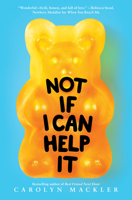 Not If I Can Help It (Scholastic Gold) 0545709482 Book Cover
