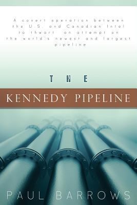 The Kennedy Pipeline 149370625X Book Cover