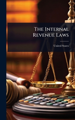 The Internal Revenue Laws 1024488055 Book Cover