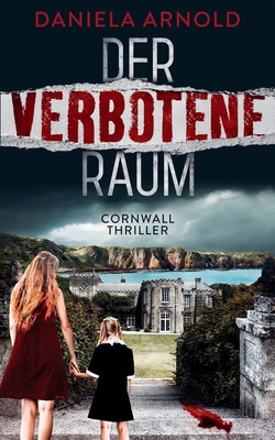 Der verbotene Raum: Cornwall-Thriller [German] B0C7F74S93 Book Cover