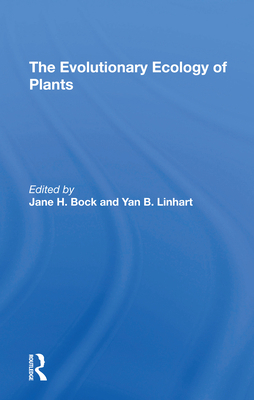 The Evolutionary Ecology of Plants 036730743X Book Cover
