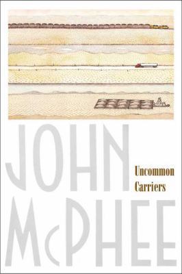 Uncommon Carriers 0865477396 Book Cover