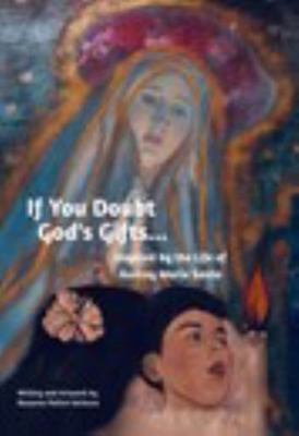 If You Doubt God's Gifts