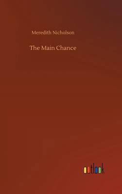 The Main Chance 3734048338 Book Cover