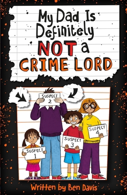 My Dad Is Definitely Not a Crime Lord 070231577X Book Cover