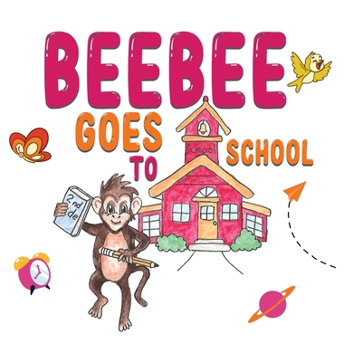 Beebee Goes To School 1968000712 Book Cover