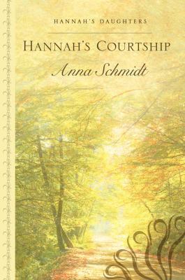 Hannah's Courtship [Large Print] 1410476618 Book Cover