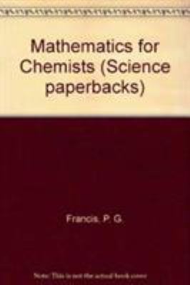Mathematics for Chemists 0412249804 Book Cover