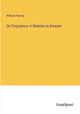 On Corpulence in Relation to Disease 3382188945 Book Cover