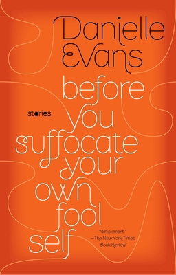 Before You Suffocate Your Own Fool Self 1594485364 Book Cover