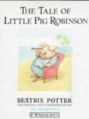 The Tale of Little Pig Robinson 0723234787 Book Cover