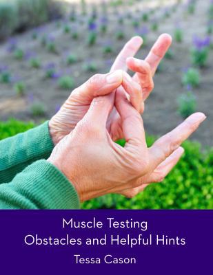 Muscle Testing: Obstacles and Helpful Hints            Book Cover