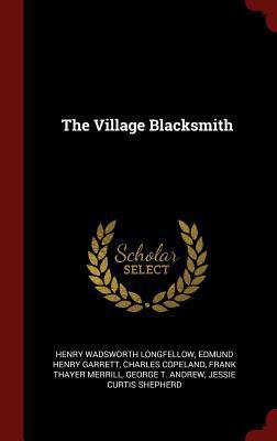 The Village Blacksmith 1296537374 Book Cover