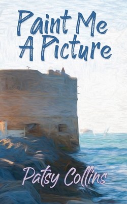 Paint Me A Picture 1914339037 Book Cover