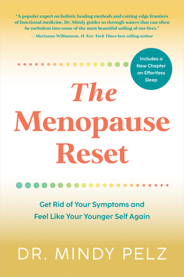 The Menopause Reset: Get Rid of Your Symptoms a... 1401974392 Book Cover