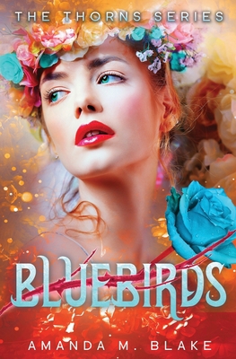 Bluebirds (The Thorns Series 3) B08ZH1ZK7D Book Cover