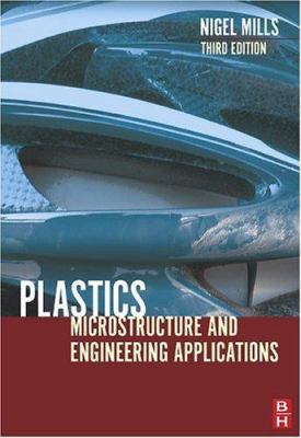 Plastics: Microstructure and Engineering Applic... 0750651482 Book Cover