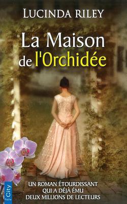 La Maison de L'Orchidee [French] 2824606789 Book Cover
