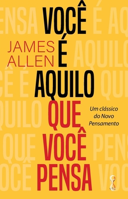 Você é aquilo qe você pensa [Portuguese] 6550472121 Book Cover