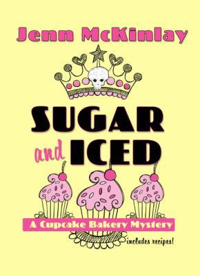 Sugar and Iced [Large Print] 1410471802 Book Cover